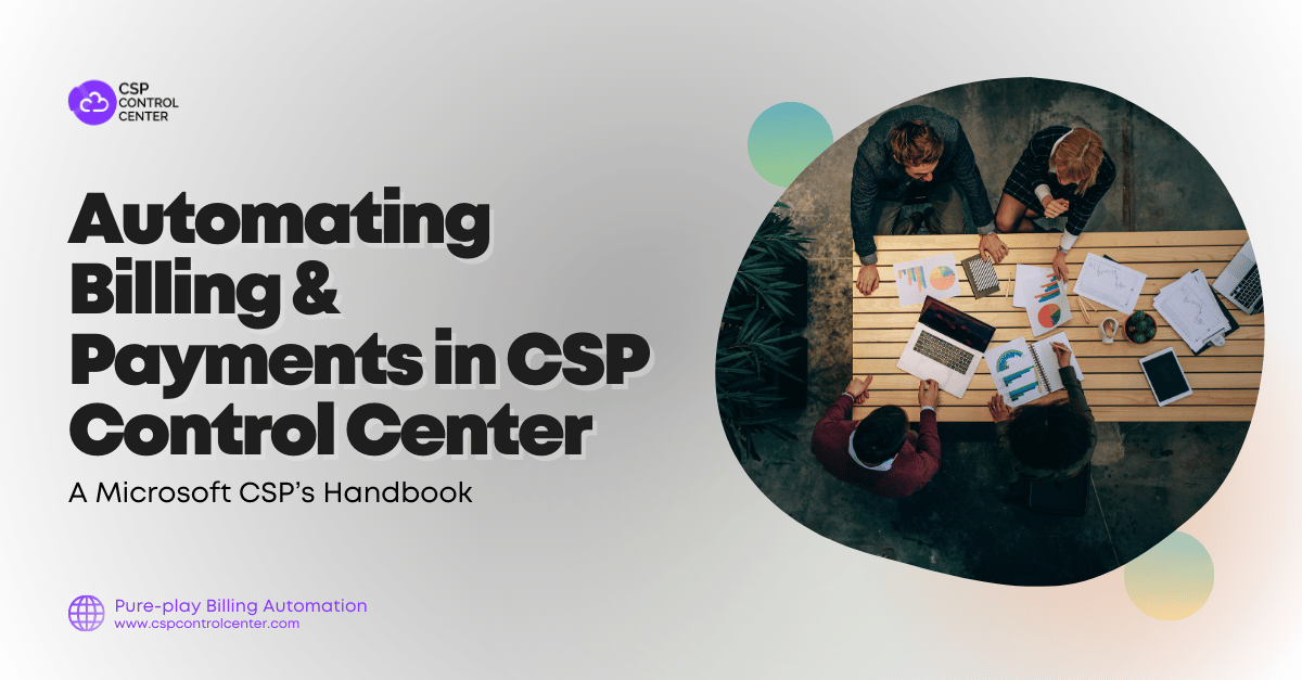 Automatizando o faturamento e os pagamentos no CSP Control Center