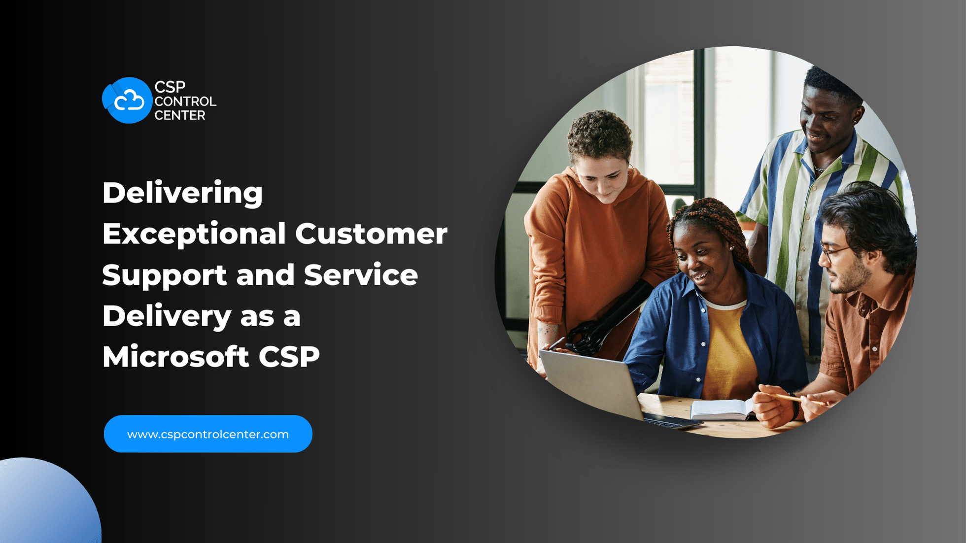 Como oferecer um atendimento ao cliente e uma prestação de serviços excepcionais como Microsoft CSP