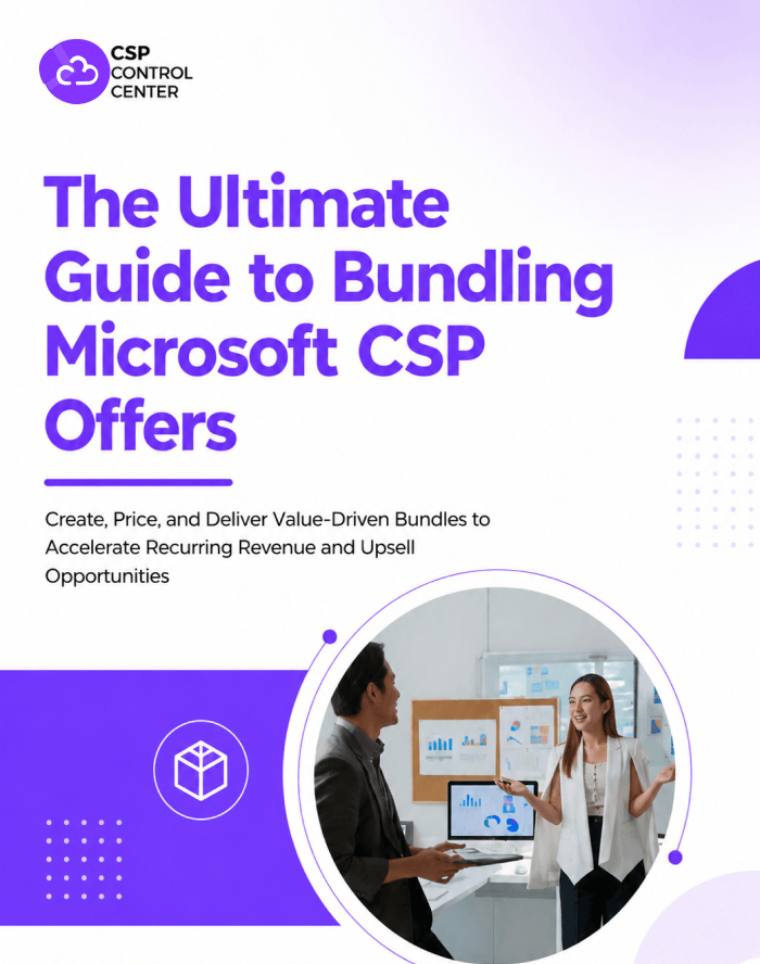 The Ultimate Guide to Bundling Microsoft CSP Offers ebook cover