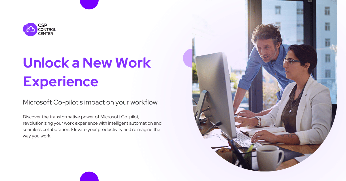 Unlock a New Work Experience: Microsoft Co-pilot’s impact on your workflow