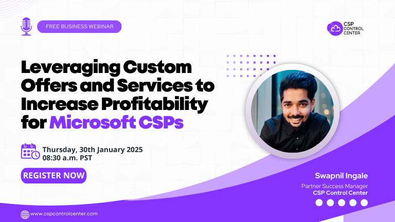 Leveraging Custom Offers and Services to Increase Profitability for Microsoft CSPs