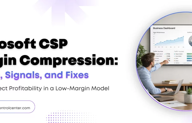Microsoft CSP Margin Compression: Causes, Signals, and Fixes